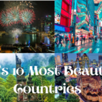 Asia 10 most Beautiful countries
