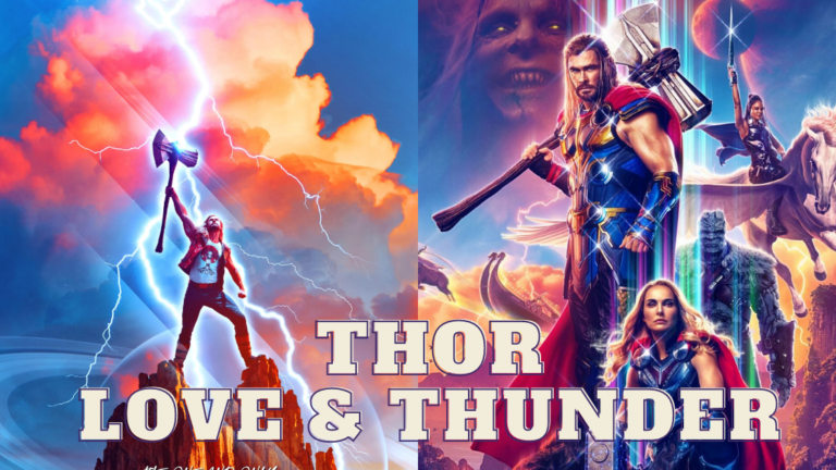 Thor: Love & Thunder The Trailer is Out Now!