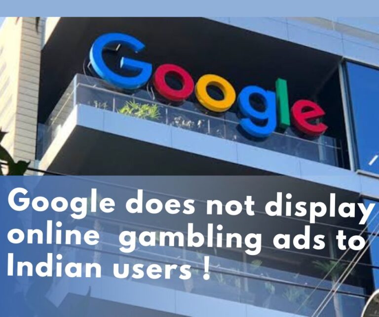 Google says not allowing ads promoting online betting in India